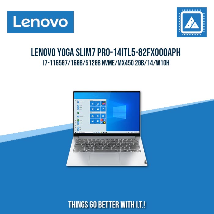 LENOVO YOGA SLIM7 PRO-14ITL5-82FX000APH I7-1165G7/16GB/512GB NVME/MX450 2GB | BEST FOR STUDENTS AND FREELANCERS LAPTOP LENOVO YOGA SLIM7 PRO-14ITL5-82FX000APH I7-1165G7/16GB/512GB NVME/MX450 2GB | BEST FOR STUDENTS AND FREELANCERS LAPTOP